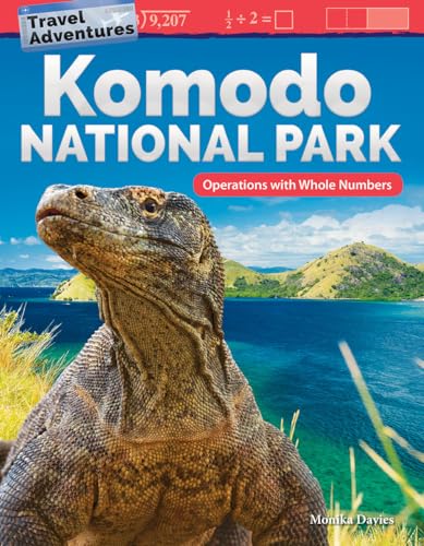 Travel Adventures: Komodo National Park: Operations with Whole Numbers von Teacher Created Materials